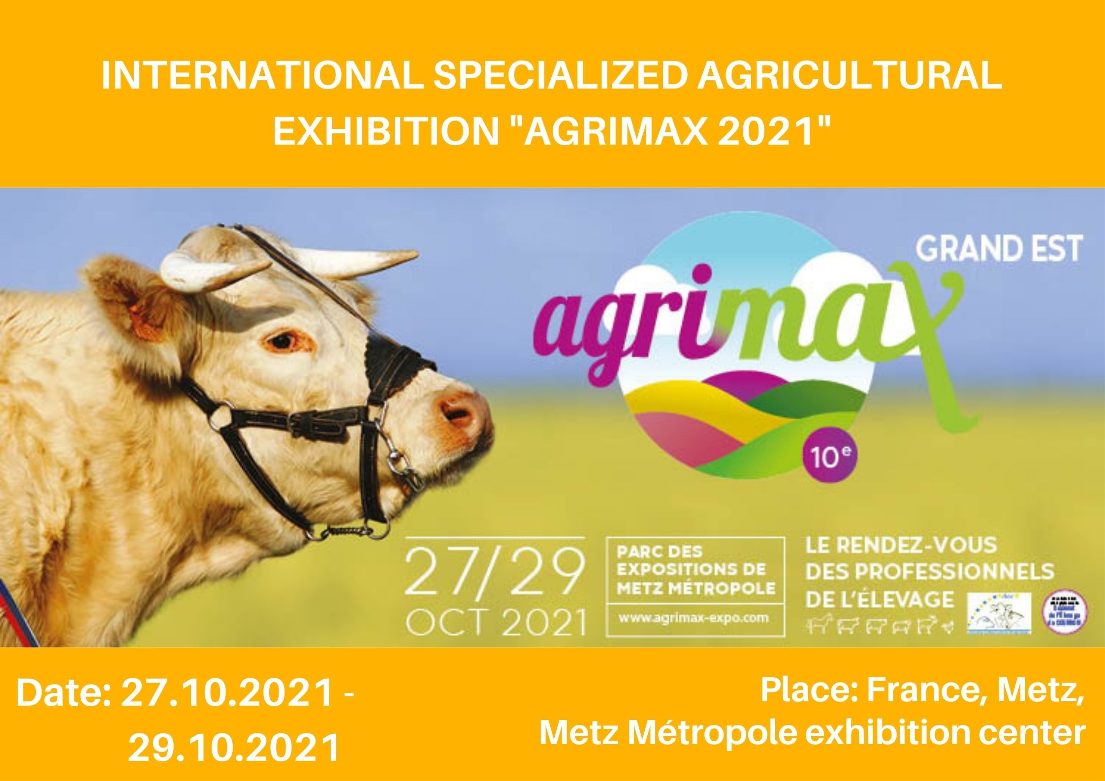 INTERNATIONAL SPECIALIZED AGRICULTURAL EXHIBITION 